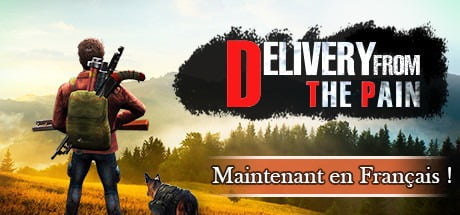 NEWS : Delivery From the Pain en français* NEWS : Delivery From the Pain en français*