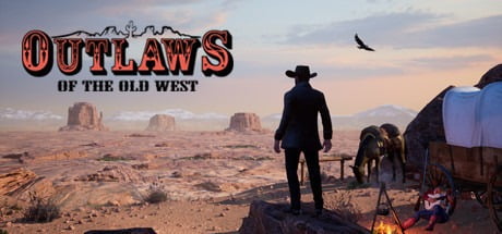 NEWS : Outlaws of the Old West & Heat : Homestead, tour vite fait NEWS : Outlaws of the Old West & Heat : Homestead, tour vite fait