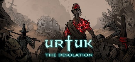 SORTIE : Urtuk The Desolation