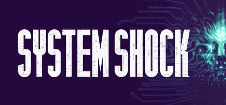 VIDEO : System Shock, bande-annonce teaser de l&rsquo;alpha démo*