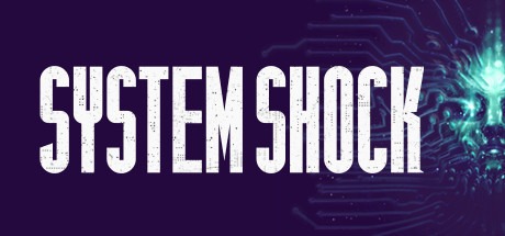NEWS : System Shock 2021, démo finale, trailer et date approximative