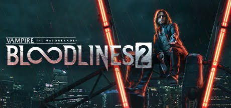 NEWS : Vampire : The Masquerade – Bloodlines 2, report et changement de studio