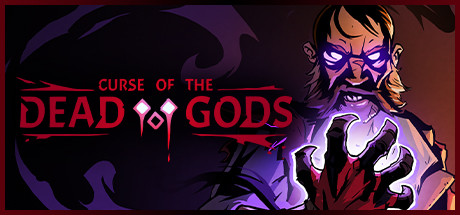 NEWS : Curse of the Dead Gods, nouvelles d&rsquo;août 2020