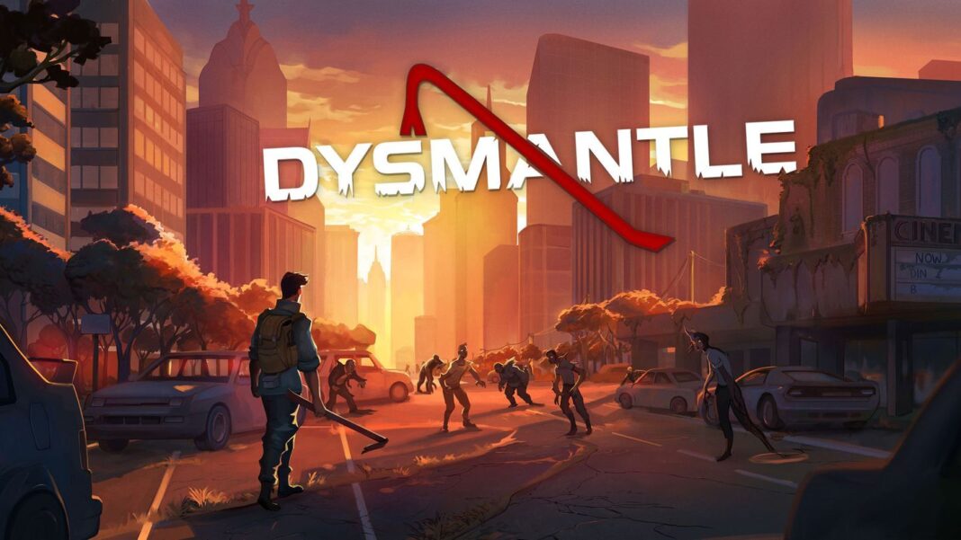 Dysmantle