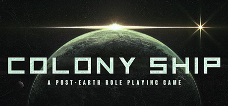 NEWS : Colony Ship, premier chapitre jouable et prévision