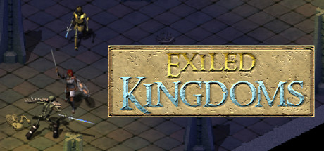 TRADUCTION – Exiled Kingdoms : MAJ : 11.11.2020 : Patch en ligne