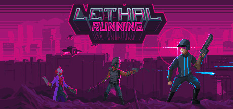 PRESENTATION : Lethal Running PRESENTATION : Lethal Running