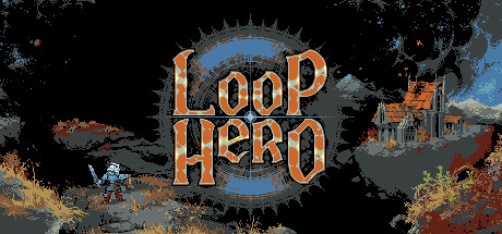 SORTIE : Loop Hero + MAJ Vidéo de Valandryl SORTIE : Loop Hero + MAJ Vidéo de Valandryl