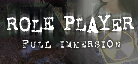 PRESENTATION – Role Player: Full Immersion