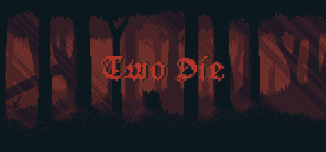 PRESENTATION – Two Die