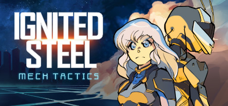 NEWS - Steam Neo Fest de février 2022 7 Ignited Steel Mech Tactics logo