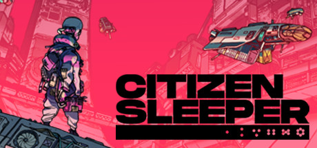 🔗 NEWS – Citizen Sleeper : la traduction française datée au 1er février
