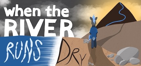 Steam Neo Fest de Juin 2022 82 When The River Runs Dry logo