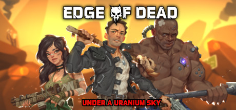 Steam Neo Fest de février 2023 18 Edge Of Dead Under A Uranium Sky logo