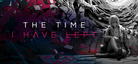 PRESENTATION – The Time I Have Left