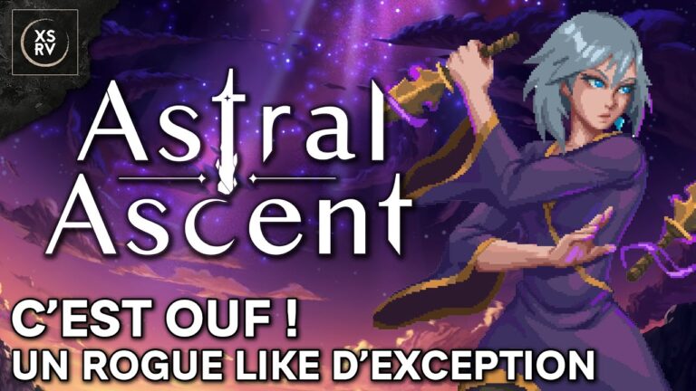 VIDEO – Astral Ascent : Test, c&rsquo;est Ouf ! Enfin un successeur sérieux à Dead Cells !