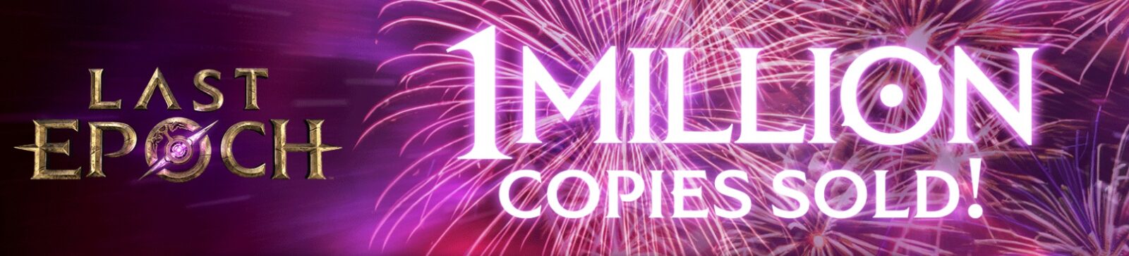 NEWS - Last Epoch : Le million ! 1 1 million last epoch