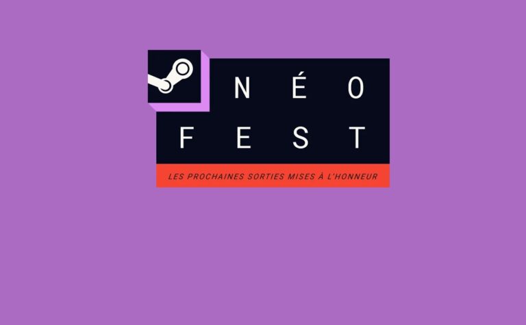 NEWS – Steam Neo Fest  de juin 2024 (jusqu&rsquo;au 17 juin)