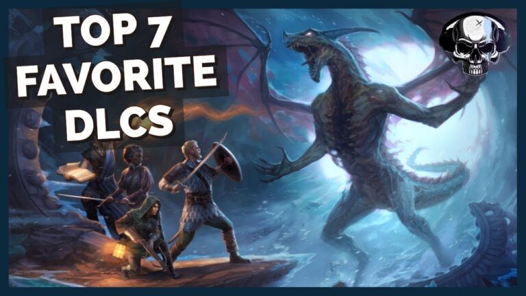 VIDEO – My Top 7 Favorite DLC Expansions