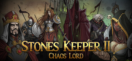 NEWS – Stones Keeper II : Chaos Lord : Playtest ultime