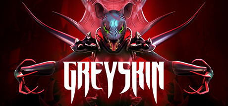 PRESENTATION – Greyskin 