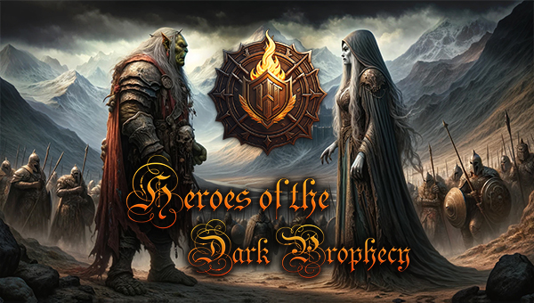 NEWS – Heroes of the Dark Prophecy : Campagne bientôt