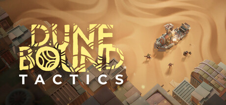 PRESENTATION – Dunebound Tactics