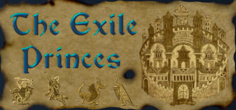 PRESENTATION – The Exile Princes