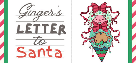 Ginger&rsquo;s Letter to Santa