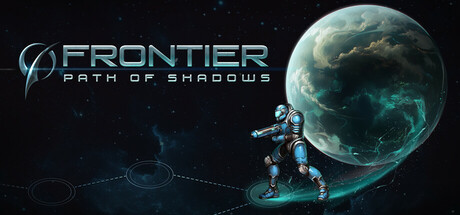 NEWS – Frontier : Path of Shadows : Démo disponible