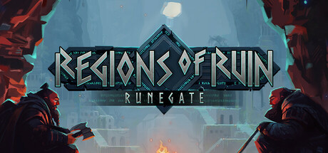 SORTIE – Regions of Ruin : Runegate