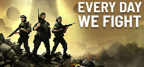 PRESENTATION – Every day we fight