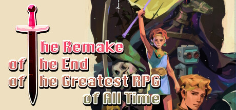 SORTIE – The Remake of the End of the Greatest RPG of All Time
