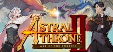 PRESENTATION – Astral Throne II : Age of the Phoenix