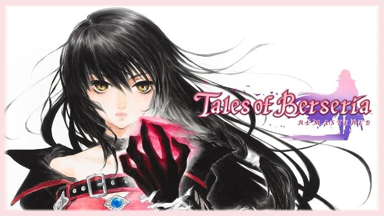 NEWS – Tales of Berseria Remastered – Annonce et date de sortie NEWS – Tales of Berseria Remastered – Annonce et date de sortie