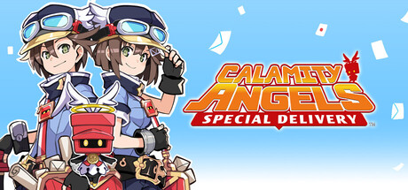 PRESENTATION – Calamity Angels : Special Delivery PRESENTATION – Calamity Angels : Special Delivery