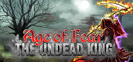 Age of Fear : The Undead King