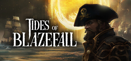 PRESENTATION – Tides of Blazefall