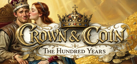 PRESENTATION – Crown & Coin : The Hundred Years (La Guerre de Cent Ans)