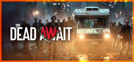 SORTIE – The Dead Await