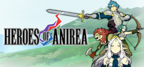 PRESENTATION – Heroes of Anirea