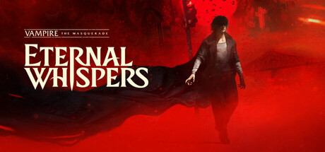 PRESENTATION – Vampire : The Masquerade — ETERNAL WHISPERS